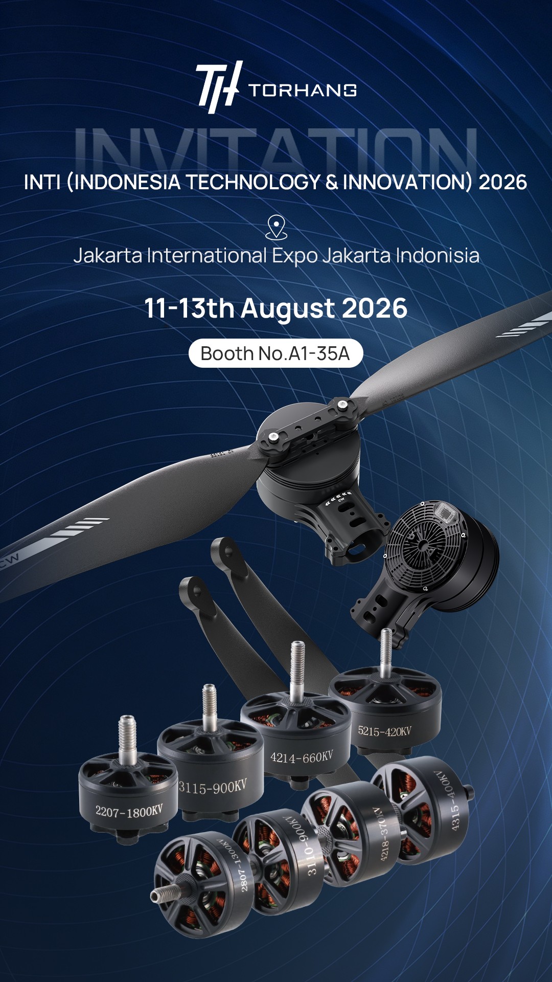 TorHang | Heading to Indonesia in August -– Full Range of FPV Motors & Power Combos on Display!